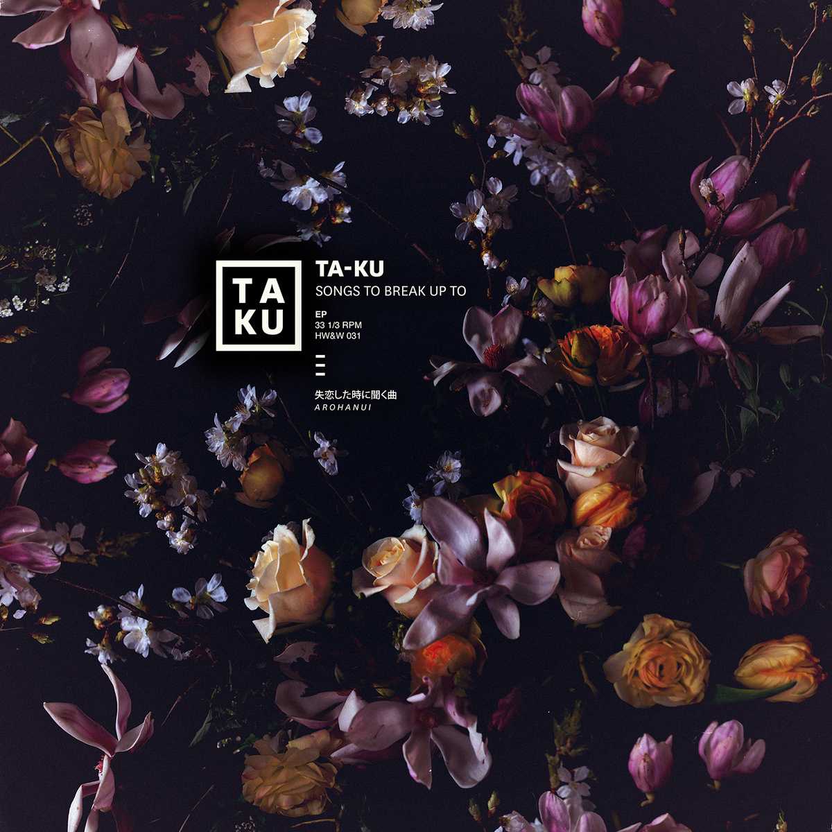 Ta-ku - Songs to Break Up To EP