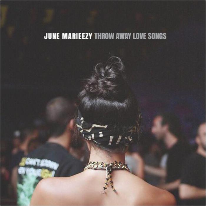 June Marieezy - Throw Away Love Songs