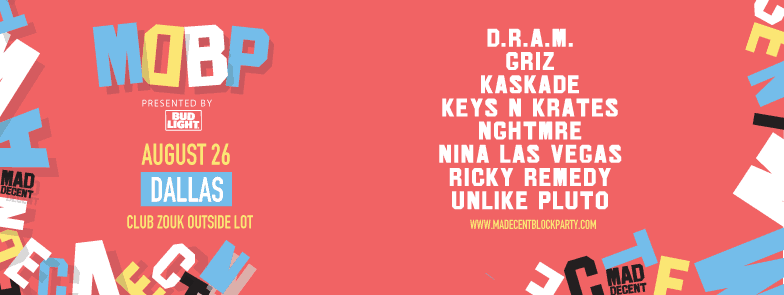 Mad Decent Block Party 8/26 @ Club Zouk Outside Lot