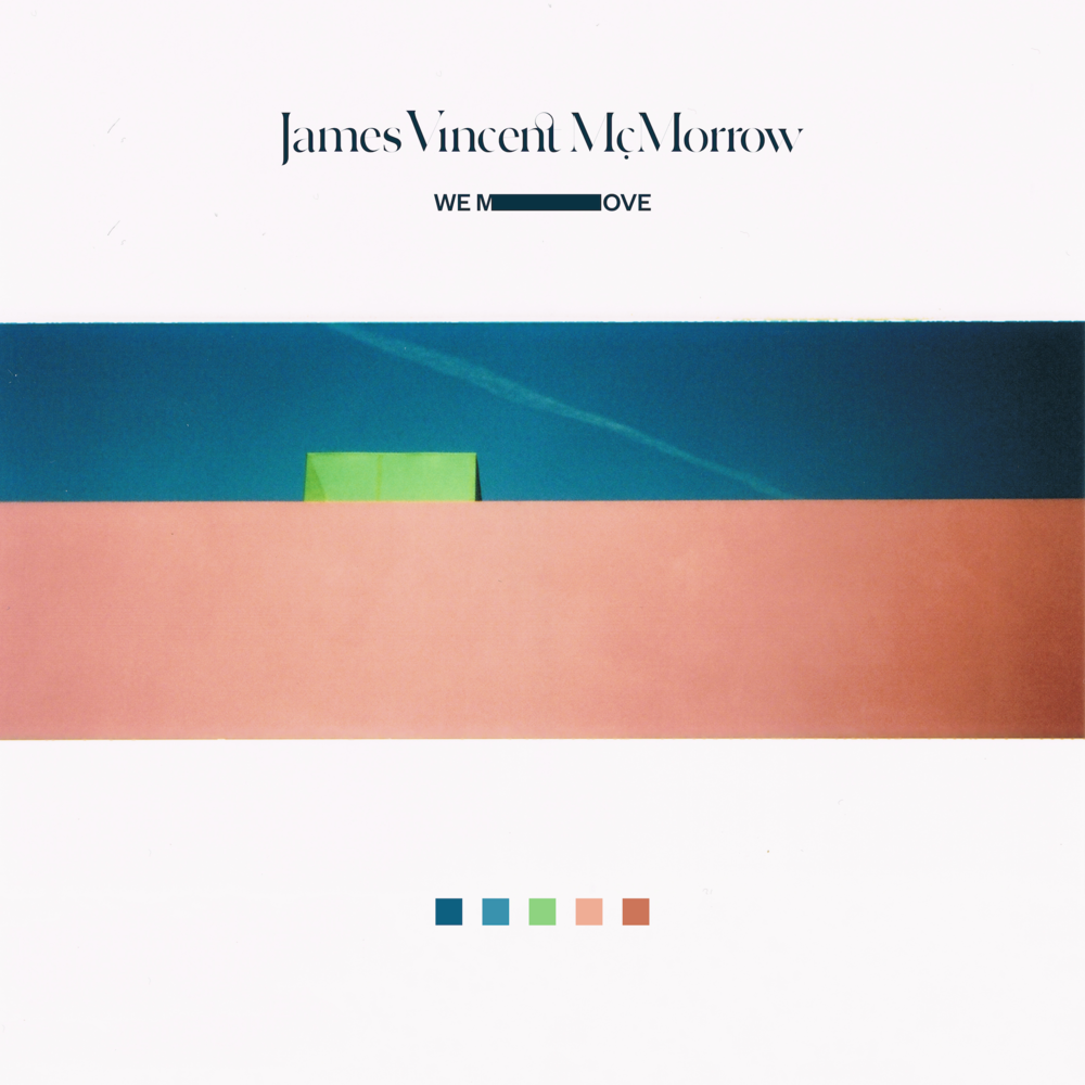 James Vincent McMorrow - We Move