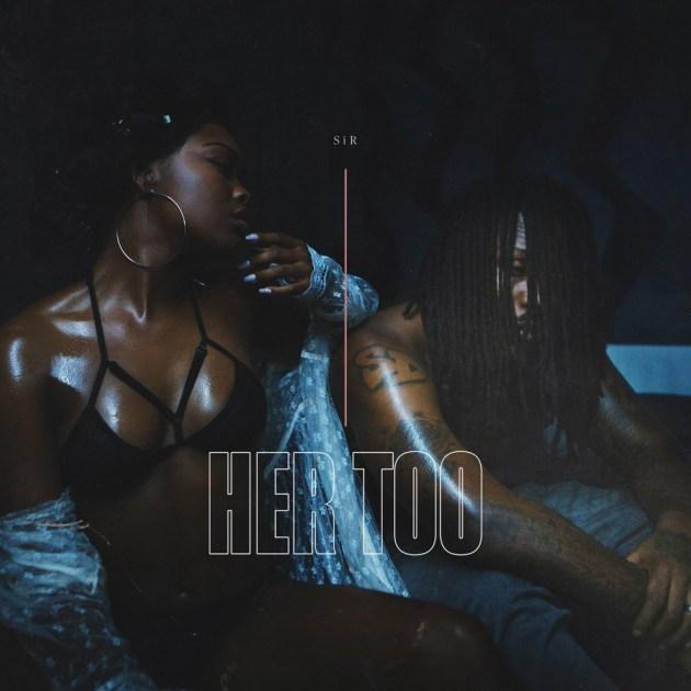 SiR -Her Too EP Cover