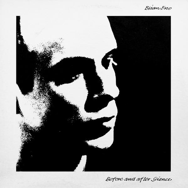Brian Eno- Before and After Science
