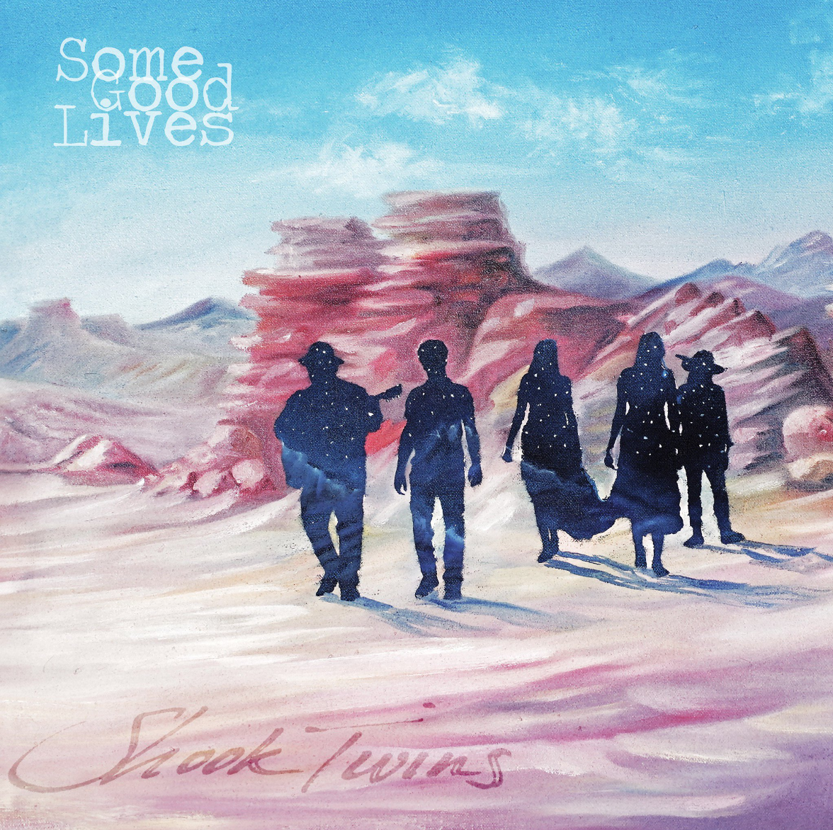 Shook Twins - Some Good Lives
