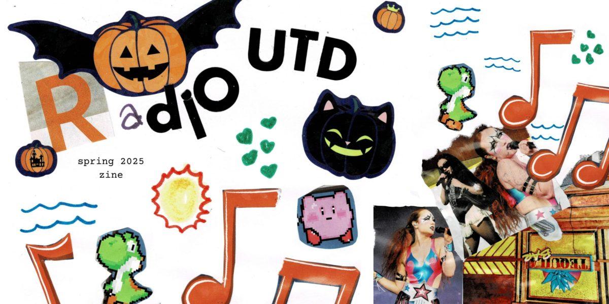 Radio UTD Zine: Spring 2025